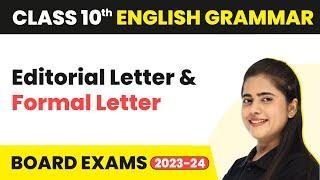 Editorial Letter and Formal Letter - Writing Skills | Class 10 English Grammar 2022-23