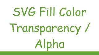 SVG Fill Color Transparency / Alpha