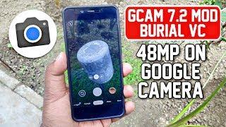 GCam 7.2 Mod Burial Edition vC | 12/48MP on Google Camera | Config Available