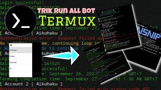 Trik Menjalankan All Bot Skrip Di 1 Termux.....