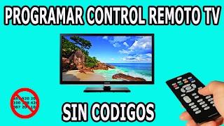 Como Programar Control Remoto Universal de Tv Sin Codigos