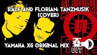 Ralf and Florian-Tanzmusik: Yamaha XG Original Mix-Cover