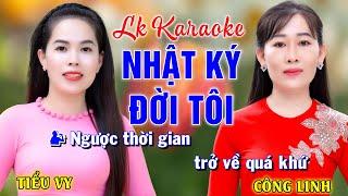 NHẬT KÝ ĐỜI TÔI  Song Ca Cùng Tiểu Vy  Karaoke Thiếu Giọng Nam  KARAOKE SONG CÙNG CA SĨ