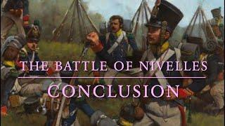 The Battle of Nivelles Conclusion