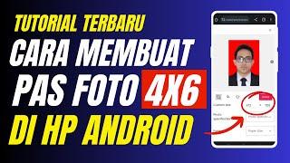 Cara Membuat Pas Foto 4X6 Di HP Android Langsung Dengan Jas