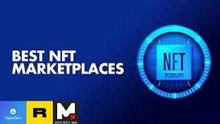 Best NFT Marketplaces for Beginners (2022)