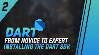 #2 - How to install the Dart SDK on Windows, Linux and MacOS