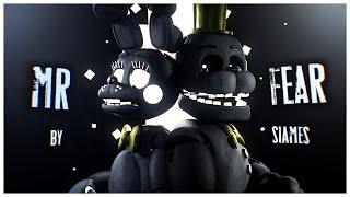 SFM FNAF | "Mr. Fear" By SIAMES