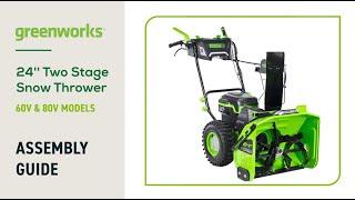 Greenworks How To - Assembly Guide for the 60V & 80V 2-Stage 24" Snow Thrower