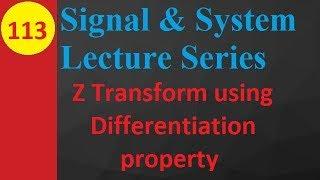 Inverse Z Transform and Its Differentiation Property Explained with Example