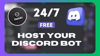 How to Host Your Discord Bot for FREE 24/7 on Heloki Hosting