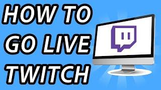 How to go live on Twitch on PC (FULL GUIDE)