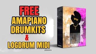 [FREE] Amapiano Sample Pack  2023 |  | "Logdrum Midi , Presets & Drumkits