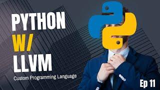 Making a Programming Language with Python and LLVM: Episode 11 - Strings + Printf