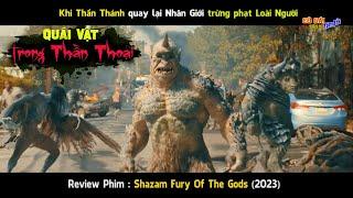 NGÀY TẬN THẾ_Quái Vật trong thần thoại Hy Lạp tàn sát Nhân Loại.Review Phim Shazam Fury Of The Gods