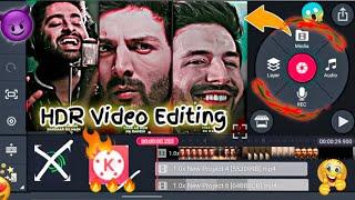 HDR  video_editing_KineMaster//KineMaster new effect video editing hdr