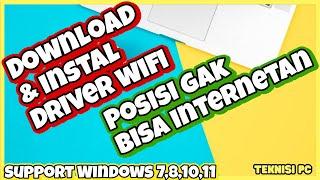 Cara Instal Driver Internet Wifi Laptop Komputer