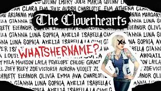 The Cloverhearts - Whatshername? (Official Lyric Video)