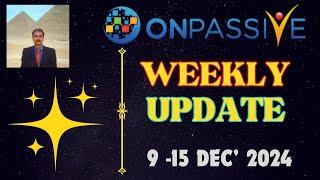 #ONPASSIVE |WEEKLY UPDATE FOR FOUNDERS | IMPORTANT POINTS | MR ASH MUFAREH| LATEST UPDATE