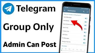 How To Make Telegram Group Only Admin Can Send Message