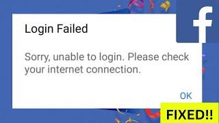 Login Faild on Facebook: Sorry unable to login please check your internet connection problem