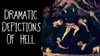 Dramatic Depictions of Hell