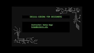 DES111: Coding for Designers