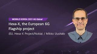 Hexa-X, the European 6G Flagship project