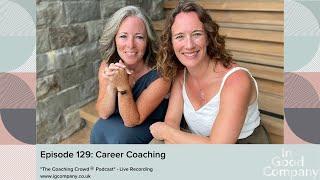 Episode 129 Career Coaching