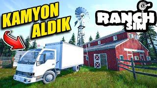 SONUNDA KAMYONUMUZU ALDIK | RANCH SIMULATOR !!