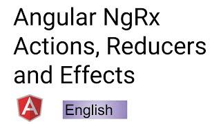 Angular NgRx Actions, Reducers and Effects in English  | Working with NgRx Effects