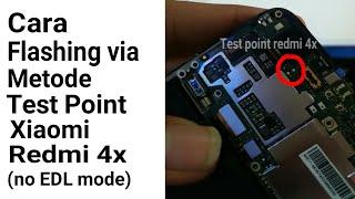 TEST POINT XIAOMI REDMI 4X SIMPLE Tested Work 100% (can not enter EDL mode)