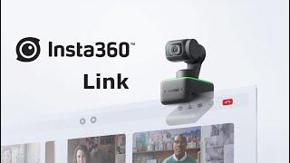 Introducing Insta360 Link  | The AI Powered 4K Webcam