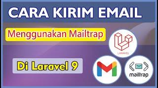 Cara Mengirim Email Di Laravel 9 Menggunakan Mailtrap 2023