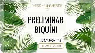 #MUB2023: PRELIMINAR BIQUINI