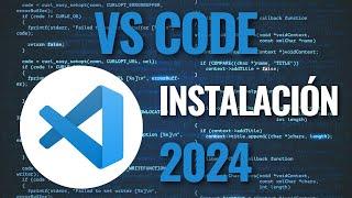 como Instalar Visual Studio Code y personalizarlo en 2024