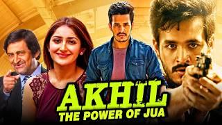 Akhil The Power Of Jua - Action Hindi Dubbed Movie | Akhil Akkineni, Sayyeshaa Saigal