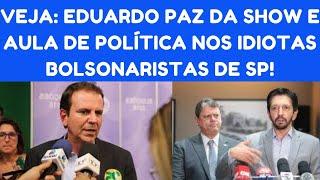 EDUARDO PAZ DÁ AULA NOS BOLSONARISTAS TARCÍSIO E NUNES - LULA É QUEM MUDA A NOSSA VIDAS!