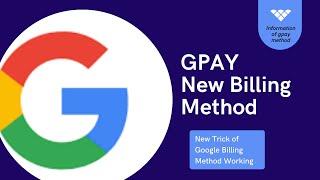 GPay New latest Method | GPay Latest Update