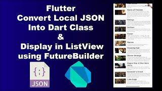 Flutter Convert Local JSON Into Dart Class &  Display in ListView using FutureBuilder