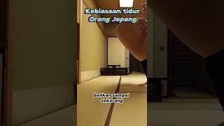 Kebiasaan tidur orang Jepang #shorts #tidur #jepang