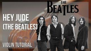 How to play Hey Jude by The Beatles on Violin (Tutorial)