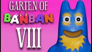 Garten of Banban 8 new - What did you  Miss in new chapter ! ALL BOSSES + SECRET ENDING!