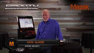 Mazak SMOOTH Cafe: Data Guard