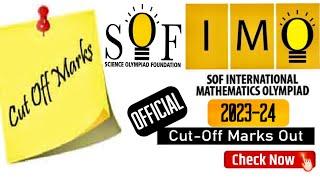 SOF 2023-24 IMO official Cut-Off Marks out | SOF Maths Olympiad Cut Off Released check it here #imo