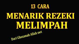 13 Cara Menarik Rezeki Melimpah Dari Allah swt