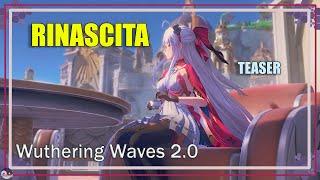 WUTHERING WAVES 2.0 RINASCITA TEASER 