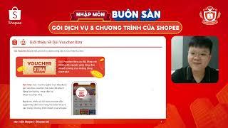 GÓI DỊCH VỤ & CHƯƠNG TRÌNH CỦA SHOPEE | Phần 4 Nhập môn buôn sàn