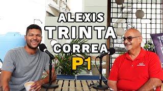 Alexis Trinta Correa | Parte 1 | Sobre 40 Años De Carrera Como Músico, Profesor y Director Musical