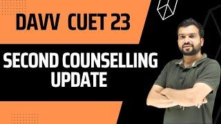 DAVV INDORE CUET 2023 SECOND COUNSELLING UPDATE BY EDUGURUJI